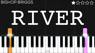 Bishop Briggs - River | EASY Piano Tutorial