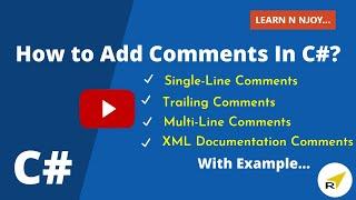How to add Comments in C#? | Learn N Njoy...