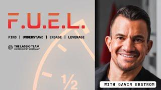 Elevate Your Sales Game with Gavin Ekstrom - Loans Elevated F.U.E.L.