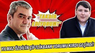 Yılmaz Özdil'in Çiftlikbank yorumu kırdı geçirdi: Tosunu takdir ediyorum