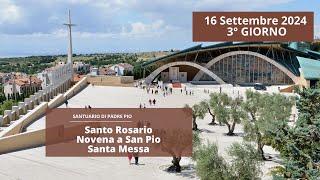 Santo Rosario, Novena e Santa Messa - 16 settembre 2024 (mons. Vito Piccinonna)