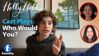 Holly Hobbie Cast Plays "Who Would You..." Game | Family Channel