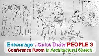 Entourage : Sketch PEOPLE (Part 3) Conference Room #DrawPeople #ArchitecturalSketch #GibPal