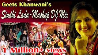 Sindhi Lada Non Stop Mashup DJ Mix | Geeta Khanwani | Sindh DJ Remix