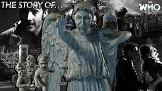Doctor Who: The Complete Story of 'The Weeping Angels'