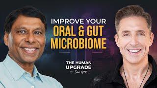 Oral vs. Gut Microbiomes: Everything You Need To Know with Naveen Jain | 1180 | Dave Asprey