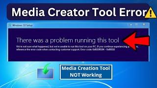 How to Fix Media Creator Tool Error - There was a Problem Running this Tool