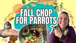 How To Make Seasonal Chop for Birds  - FALL Edition! 