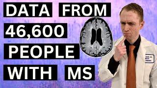 Data from 46,000 People with Multiple Sclerosis Explained by Neurologist