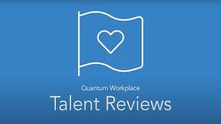 Talent Review Tools | Identify and Retain Top Talent with Quantum Workplace