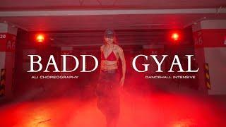 INTENSIVE​ COURSE  I BADDGYAL -​ DJ.HARD2def​ I​ ALI​ CHOREOGRAPHY​ #XOULFLOW​