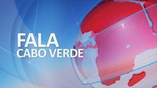 FALA CABO VERDE 22.07.2024