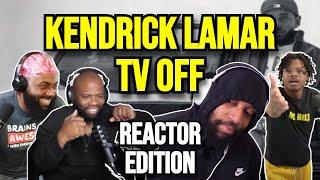 Kendrick Lamar - tv off - REACTION MASHUP