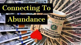 Working on connecting to abundance