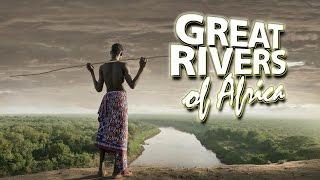 GREAT RIVERS OF AFRICA