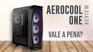 AEROCOOL ONE - VALE A PENA?