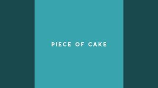 Piece of Cake