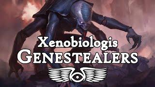 Xenobiologis: Genestealers (Warhammer 40,000 Lore)