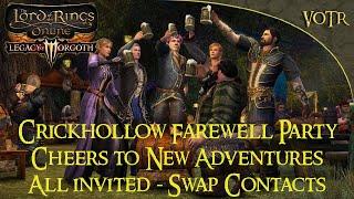 Crickhollow Farewell Party - Cheers to New Adventures - All Invited! Frerin's Court [Livestream ]