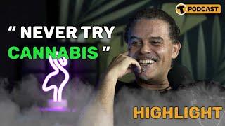 Never try Cannabis | Thaiger Podcast Clips