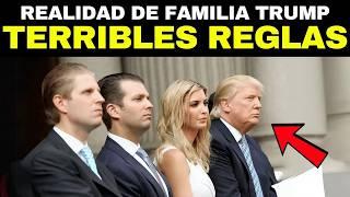 25 Reglas Estrictas Que Los Hijos De Donald Trump Deben Seguir