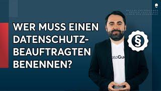 Welche Unternehmen müssen laut DSGVO einen Datenschutzbeauftragten (DSB) benennen?