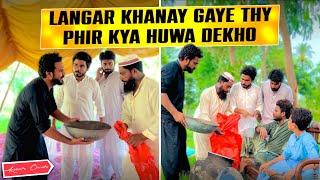 Langar Khany Gye They  Phir Kia Huwa Dekhlo