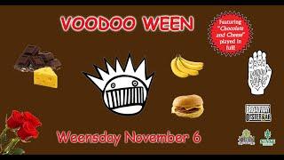 Voodoo Ween 11/6/2024