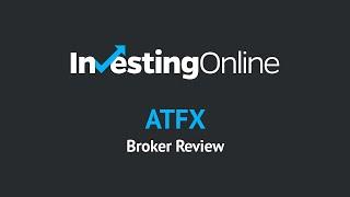 ATFX Review - CFD & Forex Broker - InvestingOnline.com