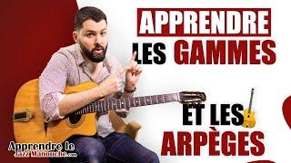 Comment apprendre les GAMMES et les ARPÈGES à la guitare