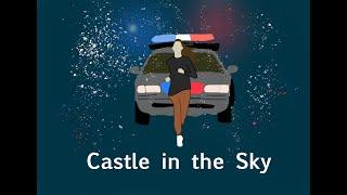 Castle in the Sky Short Film by Josh Newberg