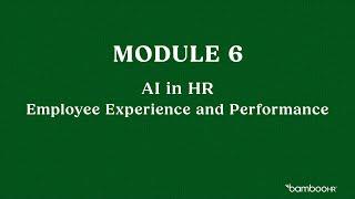 Module 6: Employee Experience and Performance | BambooHR