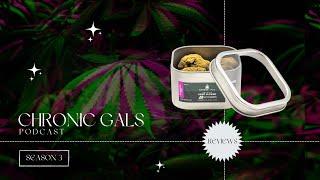 The Chronic Gals Review Serene Tree Delta-8 THC MoonRocks