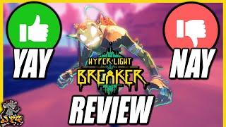 HYPER LIGHT BREAKER Is A Fun Challenging Game That Will Get Better! The Yay Or Nay Review!