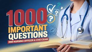 RRB Nursing officer & community Health Nursing officer (CHO) exam 1000  important question #rrb