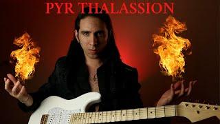 PYR THALASSION - Alexios Anest | NeoClassical Symphonic Metal