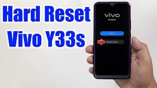 Hard Reset Vivo Y33s | Factory Reset Remove Pattern/Lock/Password (How to Guide)