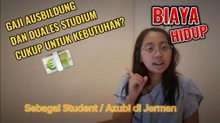 BIAYA HIDUP DAN GAJI STUDENT ATAU AZUBI di JERMAN (Bisa menabung saat Ausbildung / Duales Studium?)