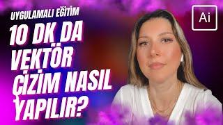 VEKTÖR ÇİZİM NASIL YAPILIR?