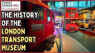 The History of the London Transport Museum