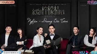 Tình Yêu Và Âm Mưu Ost ll Nghiện - Dương Bảo Tâm《亲爱的柠檬精先生 Ost 》Plot Love Ost