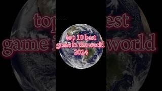 top 10 most popular game in the world 2024 | top 10 game | Short #top10games #games #top10 #shorts
