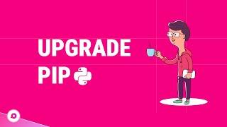 How To Upgrade Pip Version in Python Windows and Mac | Pip Upgrade Command Windows