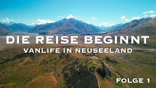 Die Reise beginnt | Vanlife in Neuseeland | Folge 1: Christchurch bis Edoras