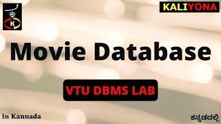 Movie Database Queries | VTU DBMS Lab | 18CSL58 | MySql Server Database | Kaliyona | In Kannada