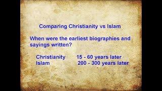 Christianity vs Islam - Comparing the Earliest Biographies and Sayings Written - Jay Smith