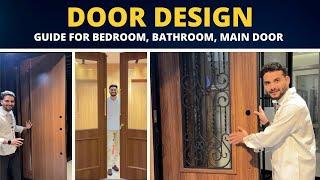 Door Design "HONEST GUIDE" for Bedroom & Bathroom Main Door I Interior Design Ideas #doordesign