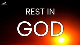 Rest In God