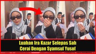 Luahan Ira Kazar Selepas Sah Cerai Dengan Syamsul Yusof