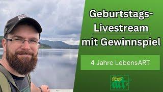 4 Jahre LebensART Geburtstagslivestream - Verlosungen, Fragen, Vorausschau usw